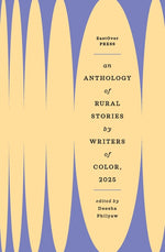 Book cover for Anthology of Rural Stories by Writers of Color 2025