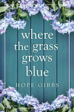 Book cover for Where the Grass Grows Blue