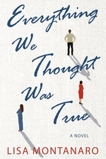 Book cover for Everything We Thought Was True