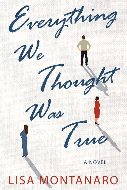 Book cover for Everything We Thought Was True