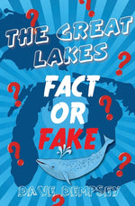 Book cover for Great Lakes: Fact or Fake?