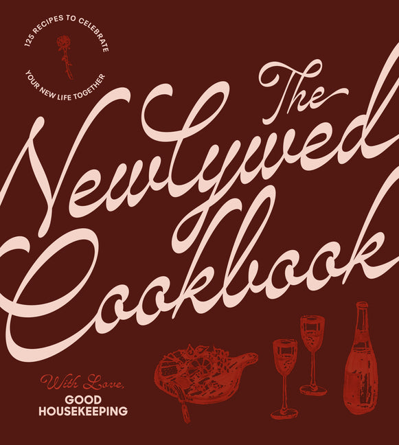 Book cover for Newlywed Cookbook: 125 Recipes to Celebrate Your New Life Together