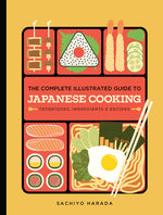 Book cover for Complete Illustrated Guide to Japanese Cooking: Techniques, Ingredients & Recipes