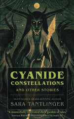 Book cover for Cyanide Constellations: And Other Stories