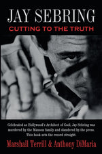 Book cover for Jay Sebring: Cutting to the Truth
