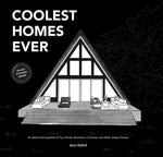 Book cover for Coolest Homes Ever (Mini): An Adult Coloring Book of Tiny Homes, Airstreams, A-Frames, and Other Unique Houses