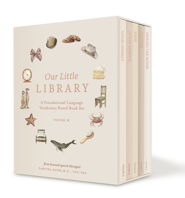 Book cover for Our Little Library Vol. 2: A Foundational Language Vocabulary Board Book Set for Babies, Including Ocean Animals, Safari Animals, Food and Drink, Clot
