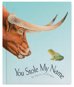 Book cover for You Stole My Name: The Curious Case of Animals with Shared Names (Board Book)