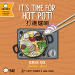 Book cover for Bitty Bao It's Time for Hot Pot: A Bilingual Book in English and Cantonese with Traditional Characters and Jyutping
