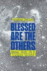 Book cover for Blessed Are the Others: Jesus' Way in a Violent World