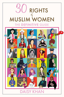 Book cover for 30 Rights of Muslim Women: The Definitive Guide