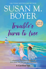 Book cover for Trouble's Turn to Lose: A Carolina Tale