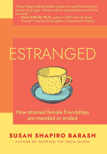 Book cover for Estranged: How Strained Female Friendships Are Mended or Ended