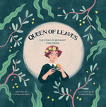 Book cover for Queen of Leaves: The Story of Botanist Ynes Mexia