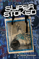 Book cover for Super Stoked: How Punk Rock Taught Me to Stand Out in the Business World