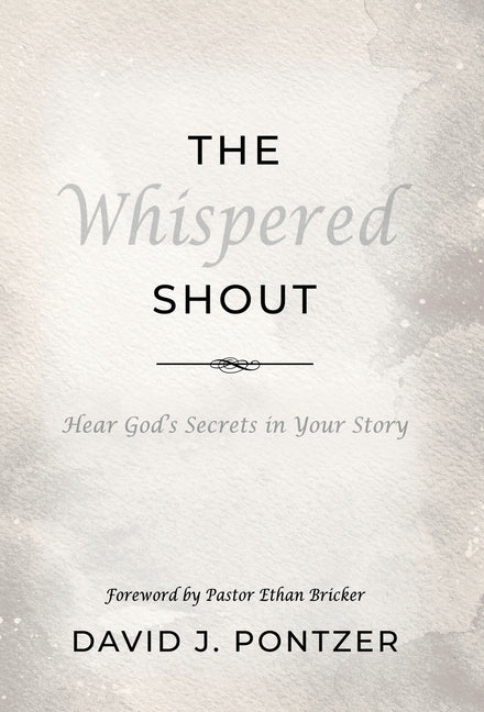Book cover for Whispered Shout: Hear God's Secrets in Your Story
