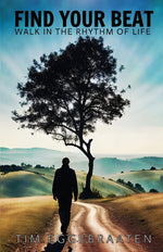 Book cover for Find Your Beat: Walk in the Rhythm of Life