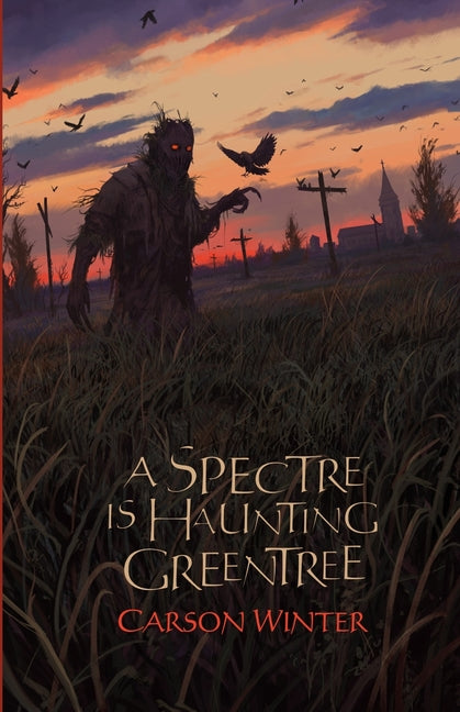 Book cover for Spectre is Haunting Greentree