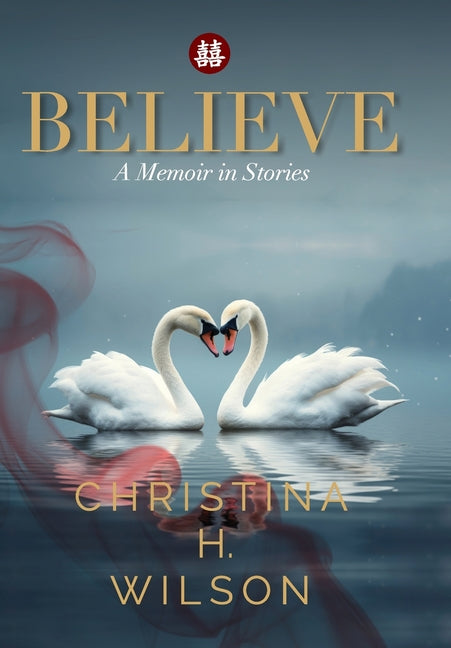Book cover for Believe: A Memoir in Stories