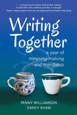 Book cover for Writing Together: A Year of Meaning-Making and Friendship