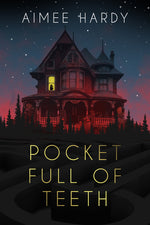 Book cover for Pocket Full of Teeth