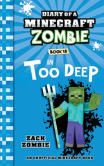 Book cover for Diary of a Minecraft Zombie Book 18: In Too Deep