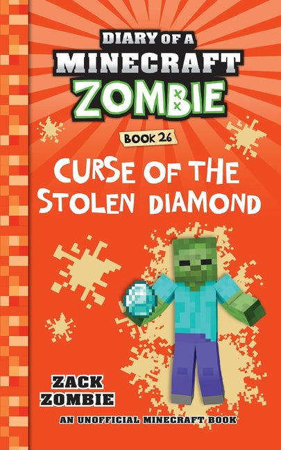Book cover for Diary of a Minecraft Zombie Book 26: Curse of the Stolen Diamond