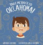 Book cover for Take Me Back to Oklahoma: A Children's Picture Book About Travel, Adventure, and Coming Home