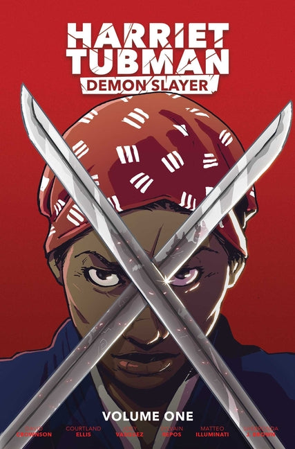 Book cover for Harriet Tubman: Demon Slayer Vol. 1