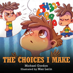 Book cover for The Choices I Make