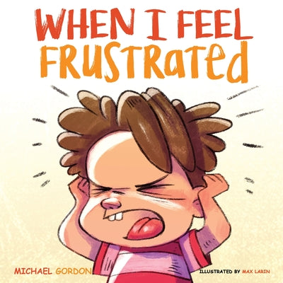 Book cover for When I Feel Frustrated