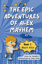Book cover for Epic Adventures of Alex Mayhem