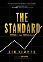Book cover for The Standard: WINNING Every Day at YOUR Highest Level