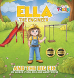 Book cover for Ella the Engineer and the Big Fix