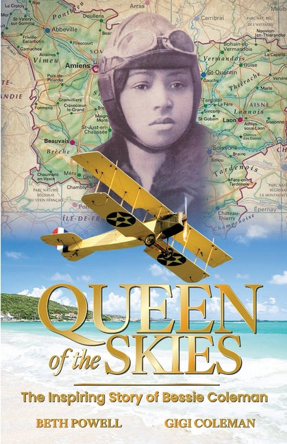 Book cover for Queen of the Skies: The Inspiring Story of Bessie Coleman