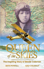 Book cover for Queen of the Skies: The Inspiring Story of Bessie Coleman