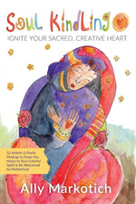 Book cover for Soul Kindling: Ignite Your Sacred, Creative Heart