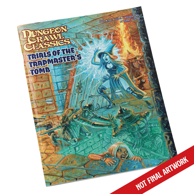 Book cover for Dungeon Crawl Classics #106: Trials of the Trapmaster's Tomb