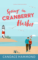 Book cover for Spring in Cranberry Harbor: Volume 2