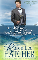 Book cover for To Marry an English Lord: A Sweet Western Romance