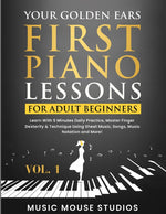 Book cover for Your Golden Ears: Learn With 5 Minutes Daily Practice, Master Finger Dexterity & Technique Using Sheet Music, Songs, Music Notation and