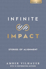 Book cover for Infinite Impact: Stories of Alignment