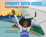 Book cover for Journey with Jessie from Chicago to Ghana