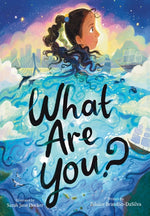 Book cover for What Are You?