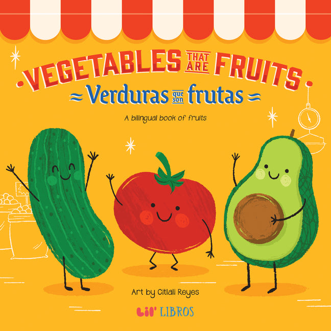 Book cover for Vegetables That Are Fruits: A Bilingual Fruits Book (Bilingual Edition: English & Spanish)
