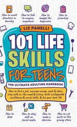 Book cover for 101 Life Skills for Teens-Ultimate Adulting Handbook
