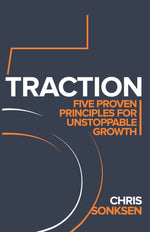 Book cover for Traction: Five Proven principles for Unstoppable Growth