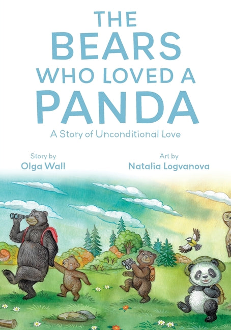 Book cover for Bears Who Loved a Panda: A Story of Unconditional Love