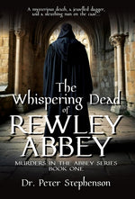 Book cover for Whispering Dead of Rewley Abbey: Murders in the Abbey - Book One