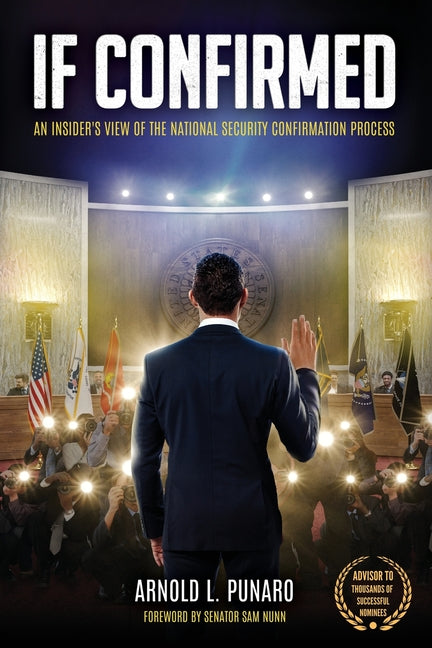 Book cover for If Confirmed: An Insider's View of the National Security Confirmation Process